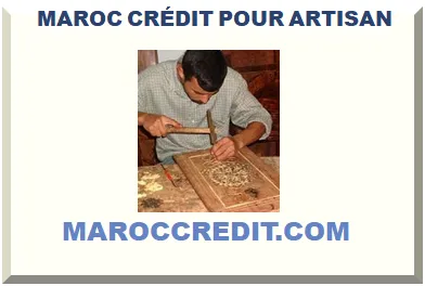 MAROC CRÉDIT POUR ARTISAN
