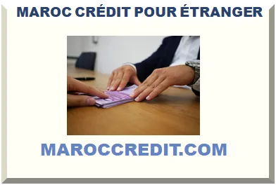 MAROC CRÉDIT POUR ÉTRANGER