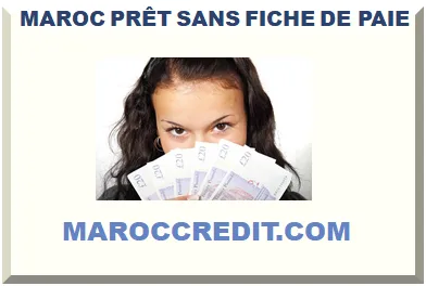 MAROC PRÊT SANS FICHE DE PAIE